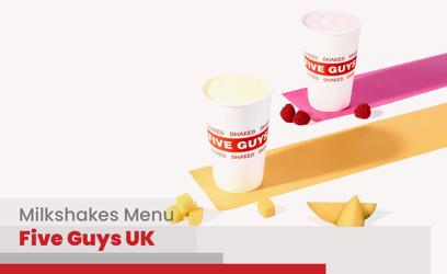 Five Guys Milkshakes Menu Price UK