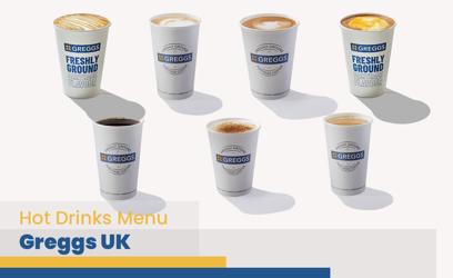 Greggs Hot Drinks Menu Price UK