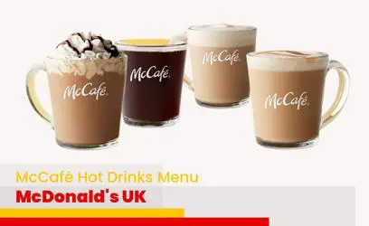 McDonald's McCafé Hot Drinks Menu Price UK