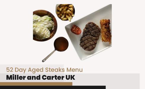 Miller and Carter 52 Day Aged Steaks Menu Price UK