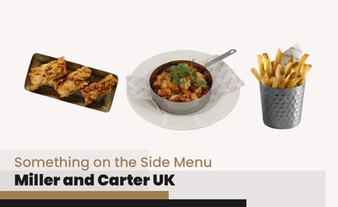 Miller and Carter Something on the Side Menu Price UK