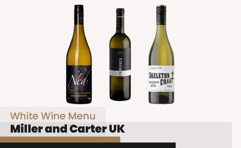 Miller and Carter White Wine Menu Price UK