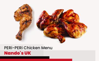 Nando's PERi-PERi Chicken Menu Price UK