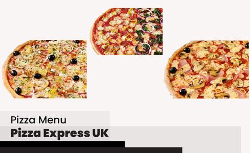 Pizza Express Pizza Menu Price UK