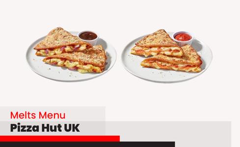 Pizza Hut  Melts Menu Price UK