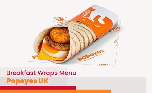 Popeyes Breakfast Wraps Menu Price UK