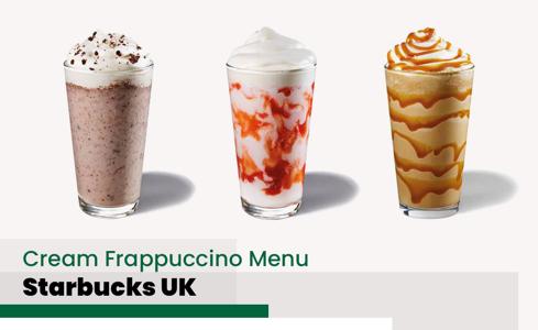 Starbucks Cream Frappuccino Menu Price UK