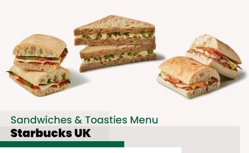 Starbucks Sandwiches & Toasties Menu Price UK