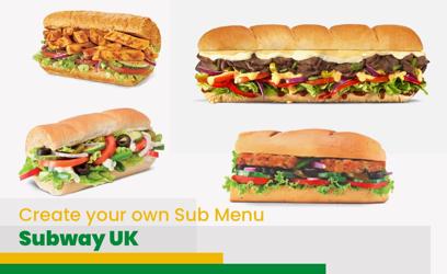 Subway Create your own Sub Menu Price UK