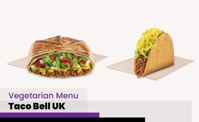 Taco Bell Vegetarian Menu Price UK