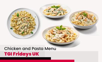 TGI Fridays Chicken and Pasta Menu Price UK