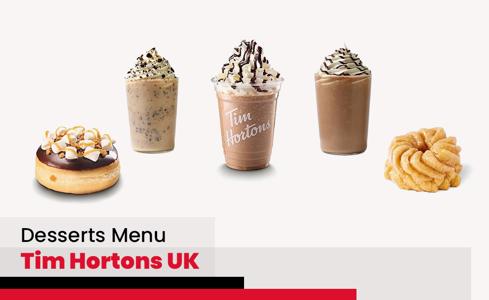 Tim Hortons Desserts Menu Price UK