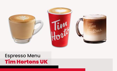 Tim Hortons Espresso
 Menu Price UK